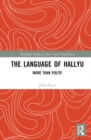 The Language of Hallyu : More than Polite - Book
