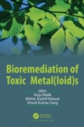 Bioremediation of Toxic Metal(loid)s - Book