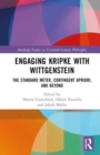 Engaging Kripke with Wittgenstein : The Standard Meter, Contingent Apriori, and Beyond - Book