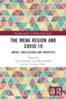 The MENA Region and COVID-19 : Impact, Implications and Prospects - Book