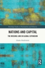Nations and Capital : The Missing Link in Global Expansion - Book