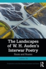 The Landscapes of W. H. Auden’s Interwar Poetry : Roots and Routes - Book