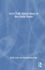Let’s Talk About Race in the Early Years - Book