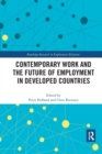 Contemporary Work and the Future of Employment in Developed Countries - Book