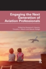 Engaging the Next Generation of Aviation Professionals - Book