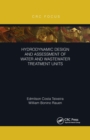 Hydrodynamic Design and Assessment of Water and Wastewater Treatment Units - Book