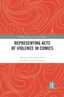 Representing Acts of Violence in Comics - Book