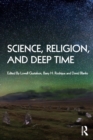 Science, Religion and Deep Time - Book