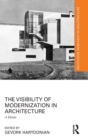 The Visibility of Modernization in Architecture : A Debate - Book
