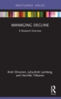 Managing Decline : A Research Overview - Book