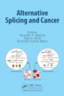 Alternative Splicing and Cancer - Book