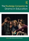 The Routledge Companion to Drama in Education - Book