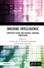 Machine Intelligence : Computer Vision and Natural Language Processing - Book
