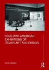 Cold War American Exhibitions of Italian Art and Design - Book