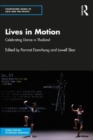 Lives in Motion : Celebrating Dance in Thailand - Book