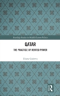 Qatar : The Practice of Rented Power - Book