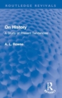 On History : A Study of Present Tendencies - Book
