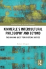 Kimmerle’s Intercultural Philosophy and Beyond : The Ongoing Quest for Epistemic Justice - Book