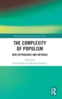 The Complexity of Populism : New Approaches and Methods - Book