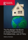 The Routledge Handbook of Global Perspectives on Homelessness, Law & Policy - Book