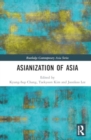 Asianization of Asia - Book