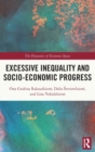 Excessive Inequality and Socio-Economic Progress - Book