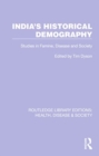 India's Historical Demography : Studies in Famine, Disease and Society - Book