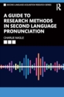 A Guide to Quantitative Research Methods in Second Language Pronunciation - Book