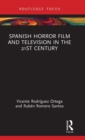 Spanish Horror Film and Television in the 21st Century - Book