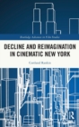 Decline and Reimagination in Cinematic New York - Book