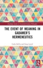 The Event of Meaning in Gadamer’s Hermeneutics - Book