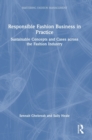 Responsible Fashion Business in Practice : Sustainable Concepts and Cases across the Fashion Industry - Book