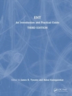 ENT : An Introduction and Practical Guide - Book