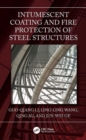 Intumescent Coating and Fire Protection of Steel Structures - Book