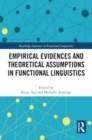 Empirical Evidences and Theoretical Assumptions in Functional Linguistics - Book