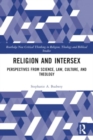 Religion and Intersex : Perspectives from Science, Law, Culture, and Theology - Book