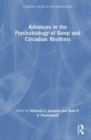 Advances in the Psychobiology of Sleep and Circadian Rhythms - Book