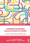 Understanding Education Studies : Critical Issues and New Directions - Book