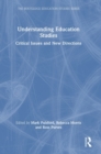 Understanding Education Studies : Critical Issues and New Directions - Book