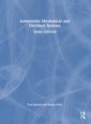 Automobile Mechanical and Electrical Systems - Book