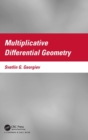 Multiplicative Differential Geometry - Book