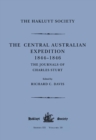 The Central Australian Expedition 1844-1846 / The Journals of Charles Sturt - Book