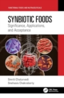 Synbiotic Foods : Significance, Applications, and Acceptance - Book