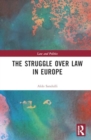 The Struggle over Law in Europe - Book
