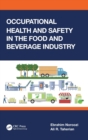 Occupational Health and Safety in the Food and Beverage Industry - Book
