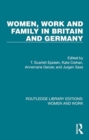 Women, Work and Family in Britain and Germany - Book