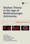 Nuclear Theory in the Age of Multimessenger Astronomy - Book