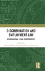 Discrimination and Employment Law : International Legal Perspectives - Book