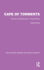 Cape of Torments : Slavery and Resistance in South Africa - Book