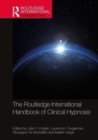The Routledge International Handbook of Clinical Hypnosis - Book